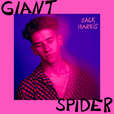 Jack Harris - Giant Spider [Single]