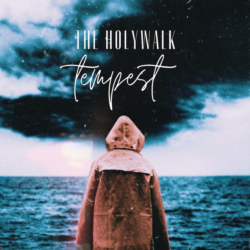 The Holywalk - Tempest [Single]