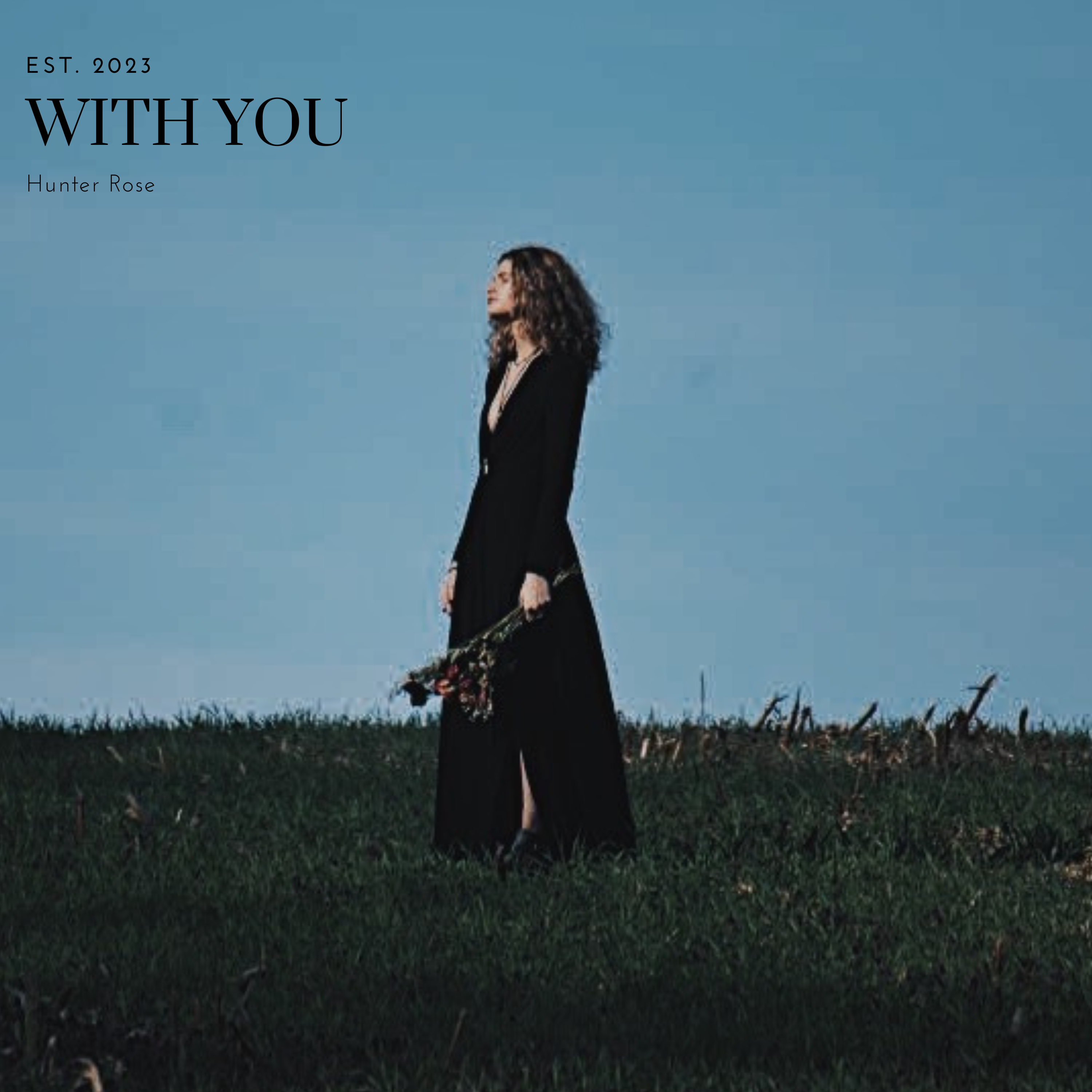 Hunter Rose - With You