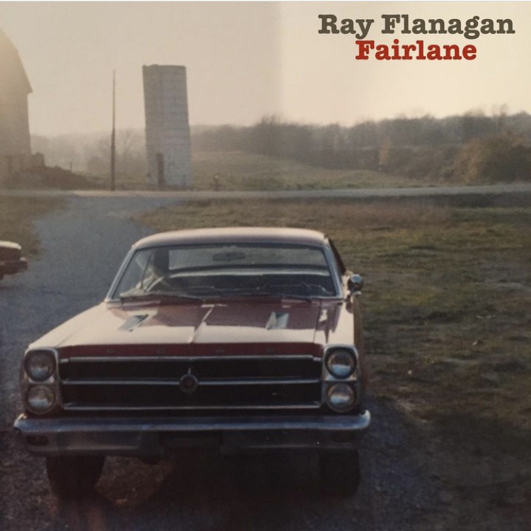 Ray Flanagan - Fairlane [Single]